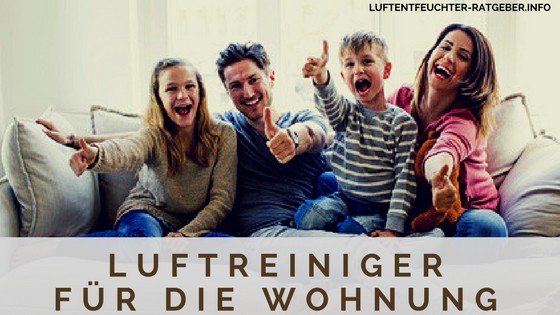 Luftreiniger für die Wohnung