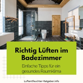 Richtig Lüften im Badezimmer - Einfache Tipps für ein gesundes Rumklima