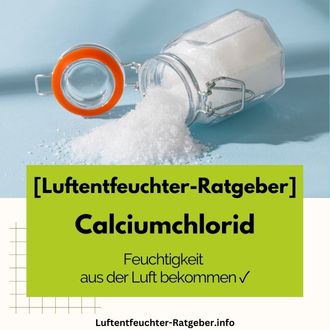 Calciumchlorid kaufen - Feuchtigkeit aus der Luft bekommen HEADER