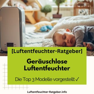 Geräuschlose Luftentfeuchter - Die Top 3 Modelle vorgestellt