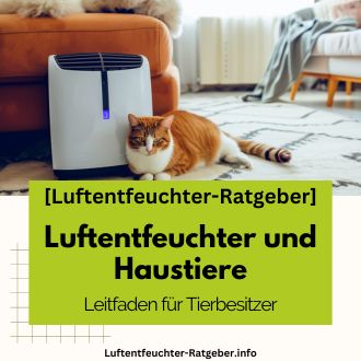 Luftentfeuchter und Haustiere - Leitfaden für Tierbesitzer